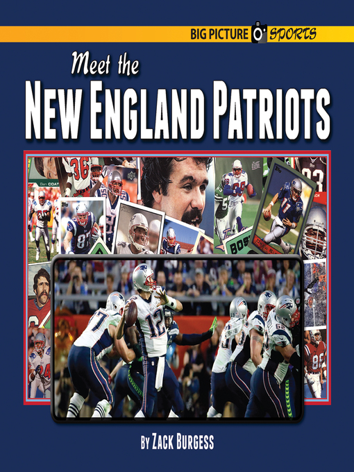 Title details for Meet the New England Patriots by Zack Burgess - Available